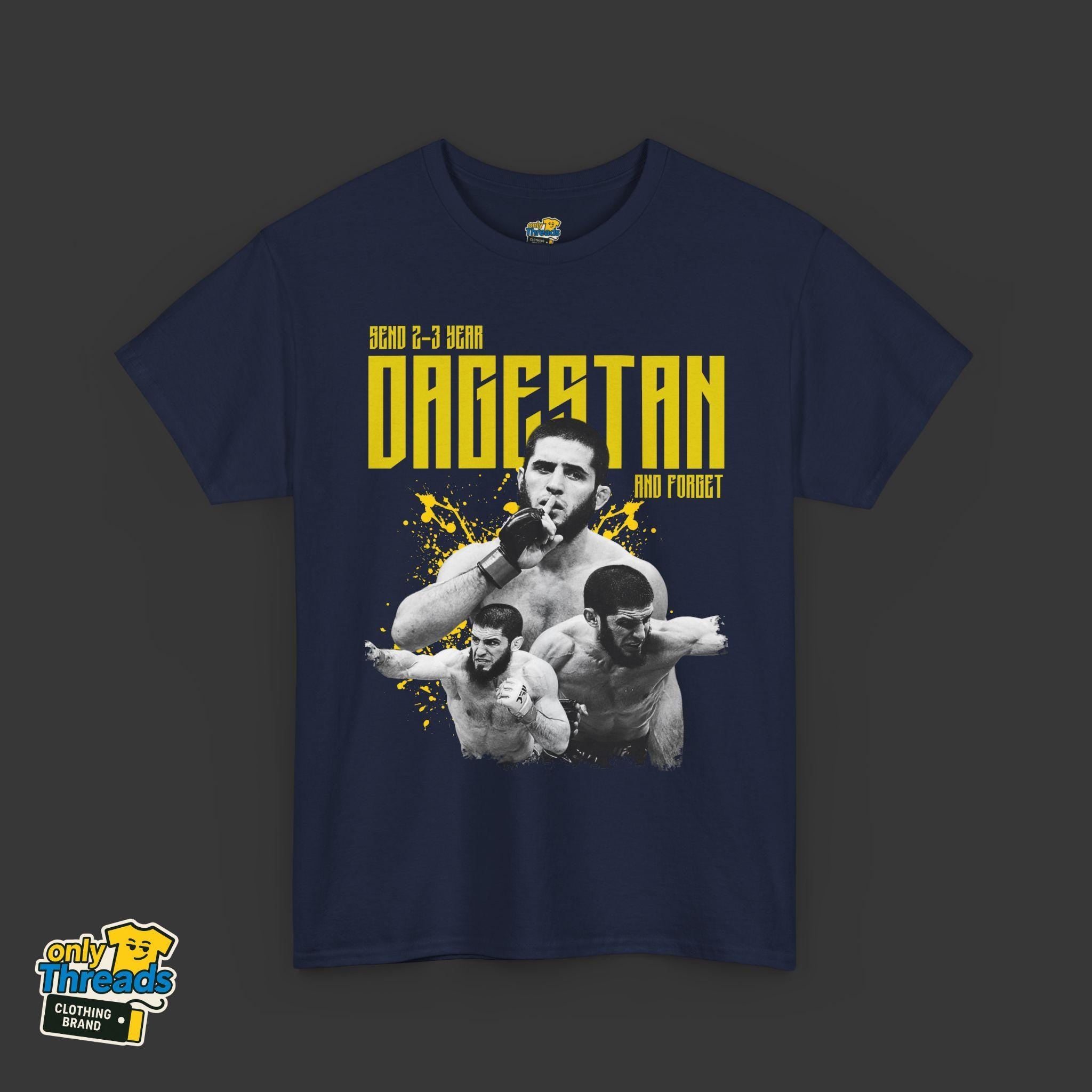 Send 2–3 Year Dagestan and Forget T-Shirt – Funny Islam Makhachev MMA Tee | Khabib Sigma | Unisex Gift for UFC Fans & Fight Night