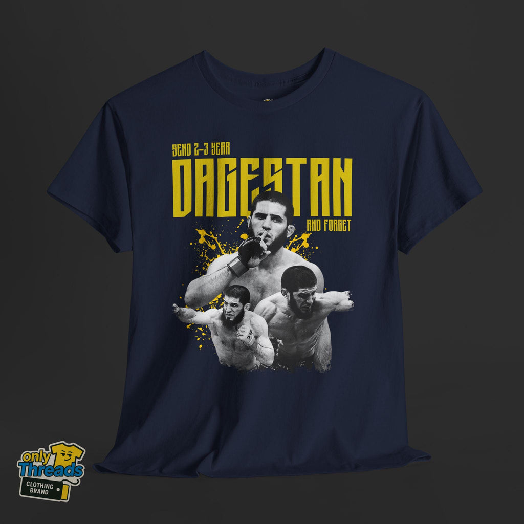Send 2–3 Year Dagestan and Forget T-Shirt – Funny Islam Makhachev MMA Tee | Khabib Sigma | Unisex Gift for UFC Fans & Fight Night